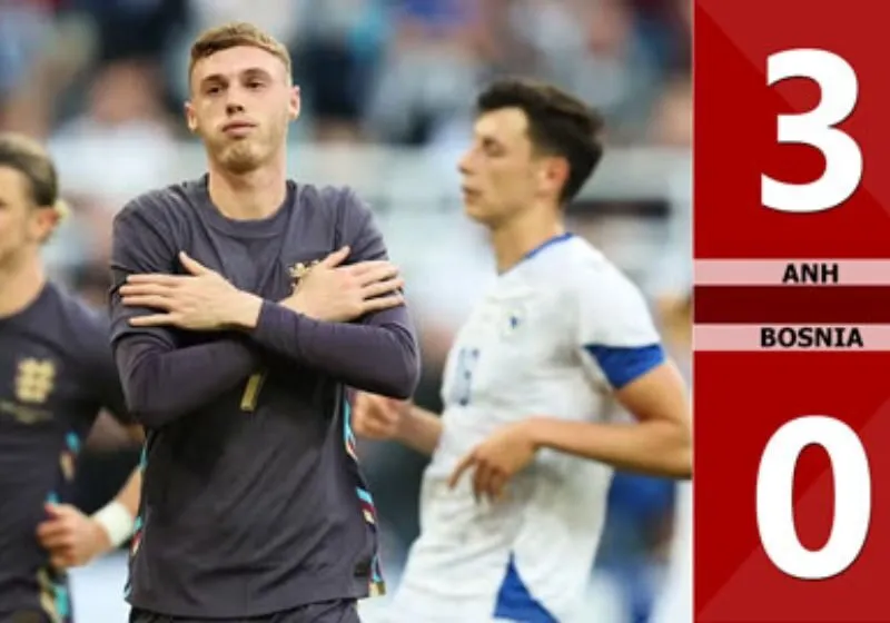 Tóm tắt nhanh trận Anh đá giao hữu Bosnia